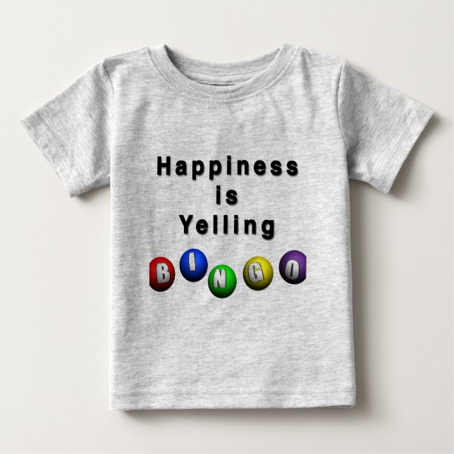 Lycka är Yelling BINGO T Shirt (Framsida)