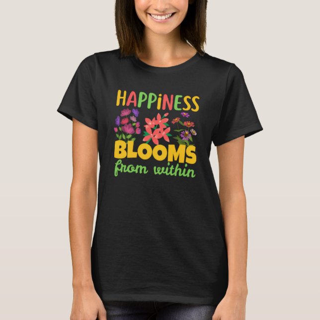 Lycka blommar inifrån Lycka Vår T Shirt (Framsida)