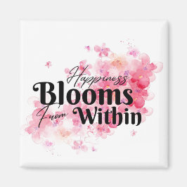 Lycka blommar inifrån magnet