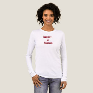 Lycka i Ensamhet T-Shirt