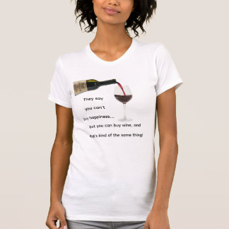 Lycka kan man inte köpa men vin kan man köpa t shirt