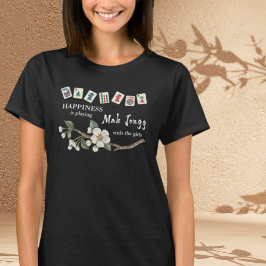 Lycka spelar Mah Jongg med flickorna T Shirt