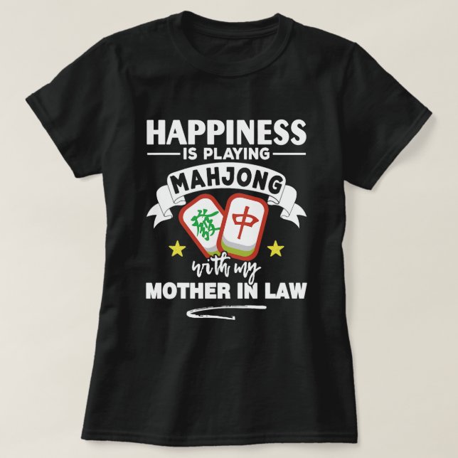 Lycka spelar Mahjong med min Svärmor T Shirt (Design framsida)