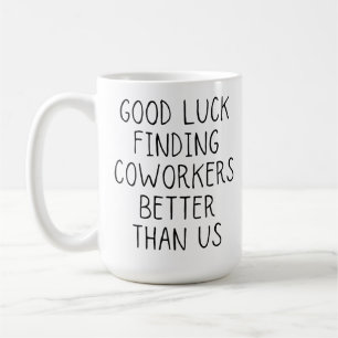 Lycka till är bättre än kaffe kaffemugg