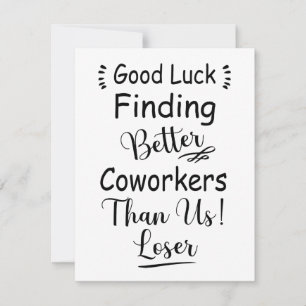 Lycka till hittar bättre koarbetare än USA Julkort