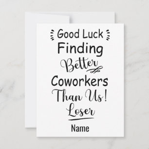 Lycka till hittar bättre koarbetare än USA Julkort