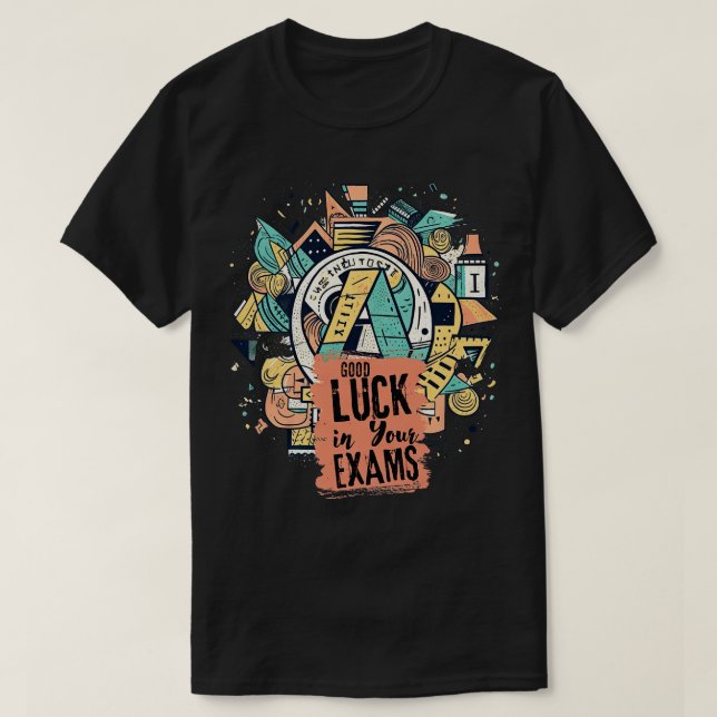 Lycka till i Exams 1 T Shirt (Design framsida)
