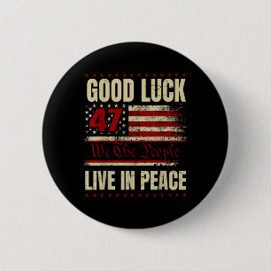 Lycka till Live In Peace Funny Donald Trump Quote Knapp