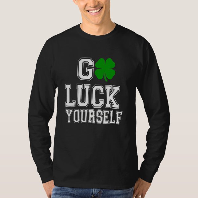 Lycka till själv Grönt C Saint patrick's day T Shirt (Framsida)