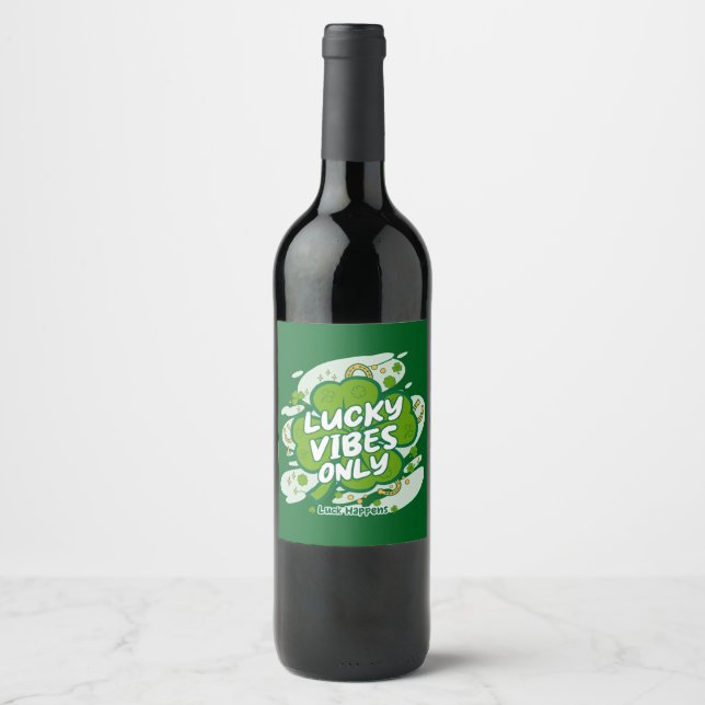 Lycka Vibbar Endast – Saint Patrick's Day 2026 Vinflaska Etikett (Framsida)