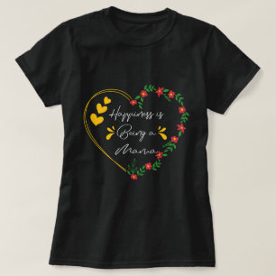 Lyckan är att vara en Mamma-födelsedag som ger Cut T Shirt