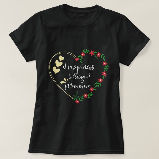Lyckan är att vara en Mommom-nyhet, farmcute.. T Shirt (Design framsida)