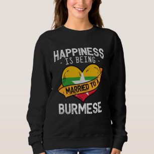 Lyckan Är Att Vara Gift Med En Burmesisk Hustru Hu T Shirt