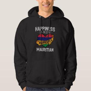 Lyckan Är Att Vara Gift Med En Mauritisk Hustru Hu Hoodie