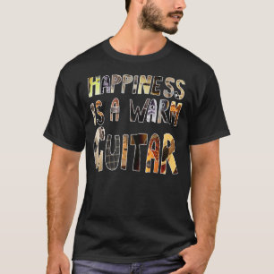 Lyckan är en varm gitarr tee shirt