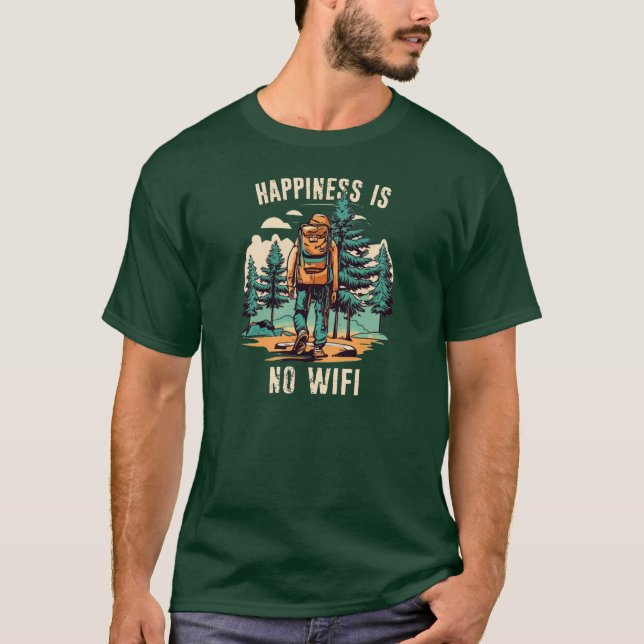 Lyckan är ingen WiFi-ompackning T Shirt (Framsida)