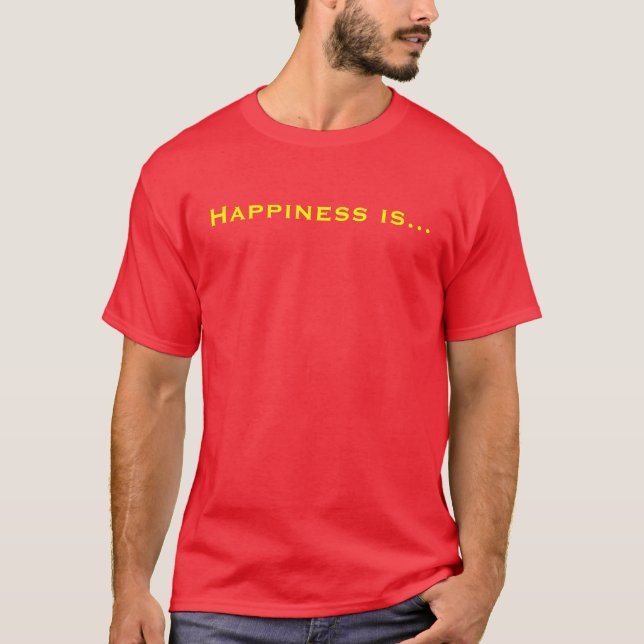 Lyckan är… t-shirt (Framsida)