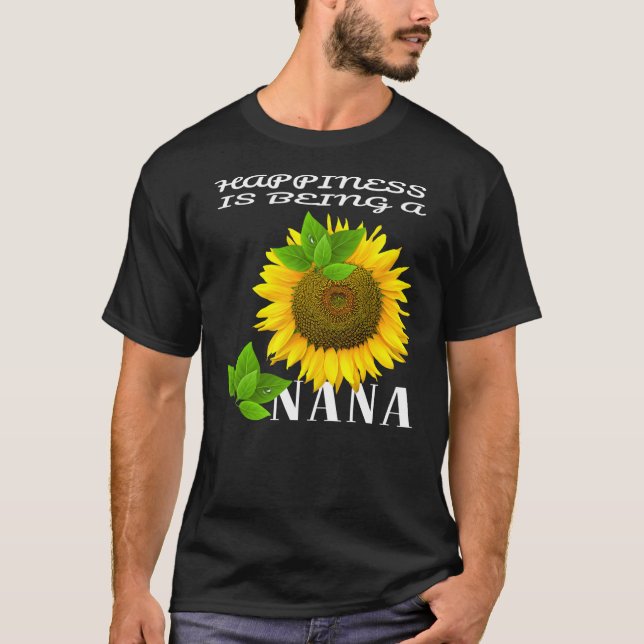 Lyckan i manar är att vara en Nana-solros Älskare T Shirt (Framsida)