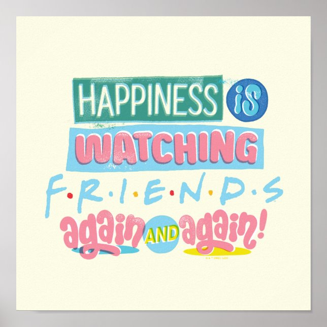 Lyckan tittar på FRIENDS™ igen och igen Poster (Framsidan)