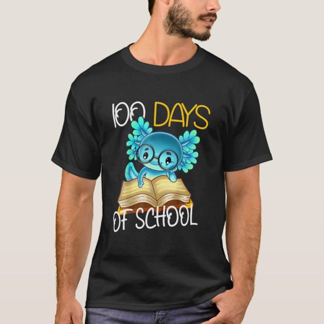 Lycklig: 100 dagar för skolan Axolotl 2022 Kinderg T Shirt (Framsida)