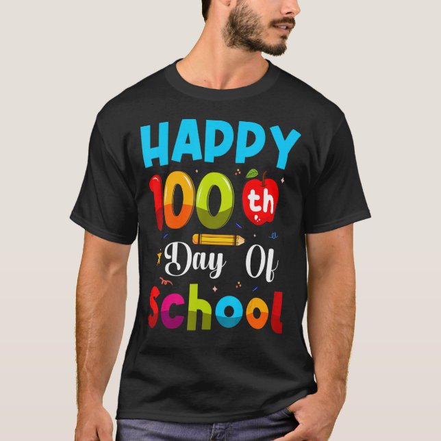 Lycklig 100 dagar för skollärare och Student T Shirt (Framsida)