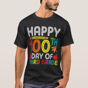 lycklig 100 dagar i tredje klass t shirt
