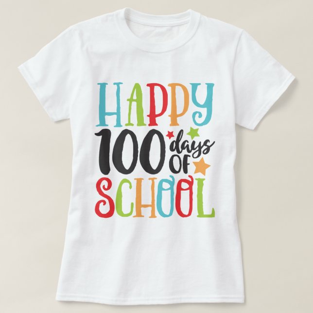Lycklig 100 dagar med skolfärgning t shirt (Design framsida)