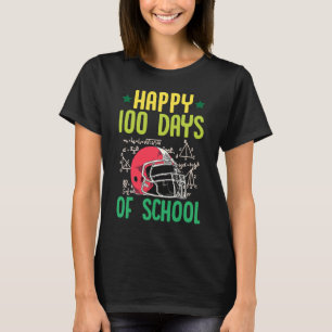 Lycklig 100 dagar med skolfotboll Helmet Math Teac T Shirt