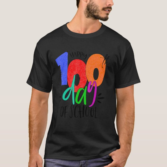 Lycklig 100-dagarsdagen för skollärare 100 dagar t shirt (Framsida)