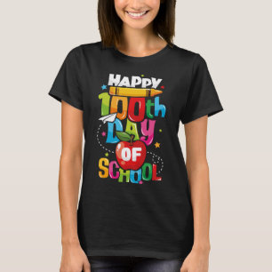 Lycklig 100-dagarsdagen för skollärare 100 dagar t shirt