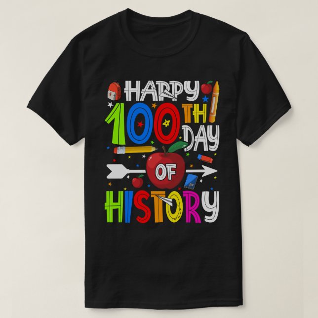 Lycklig 100:e dagen för HISTOY-läraren eller Stude T Shirt (Design framsida)