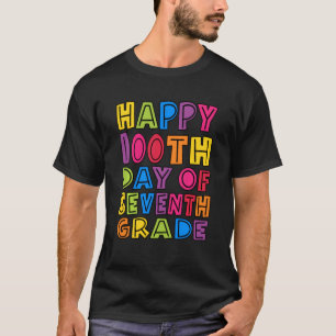 Lycklig 100:e dagen för sjunde Klass-lärarbarnssta T Shirt