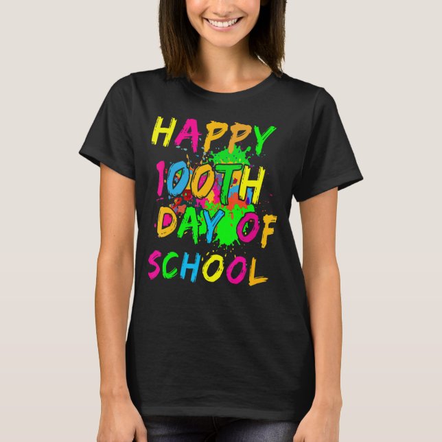 Lycklig 100: e dagen för skolfärgsplantans effekt  t shirt (Framsida)
