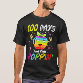 Lycklig 100 skoldagar och fortfarande 100 dagars d t shirt