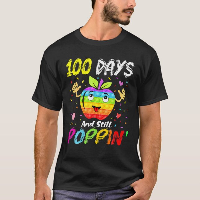 Lycklig 100 skoldagar och fortfarande 100 dagars d t shirt (Framsida)