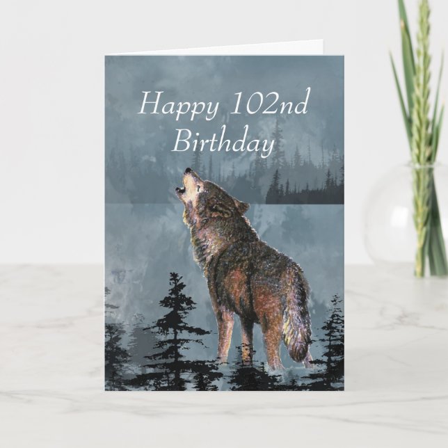 Lycklig 102:a födelsedagen Howling Varg Du är Fant Kort (Framsida)