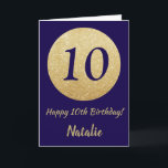 Lycklig 10:e födelsedag Blått och Guld Glitter Kort<br><div class="desc">Lycklig 10: e födelsedag Blått och Guld Glitter-kort med personlig namn. Om du vill göra ytterligare anpassningar klickar du på knappen "Anpassa" och användor verktyg som är utformat för att ändra mallen.</div>