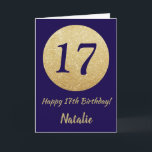 Lycklig 17:e födelsedag Blått och Guld Glitter Kort<br><div class="desc">Lycklig 17:e födelsedagskortet för marinblått och Guld Glitter med personlig namn. Om du vill göra ytterligare anpassningar klickar du på knappen "Anpassa" och användor verktyg som är utformat för att ändra mallen.</div>