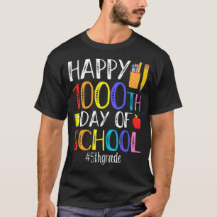 Lycklig 1 000 skoldag 5:e Klass 1 000 Da T Shirt