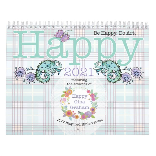  Lycklig 2021! Var Lycklig. Gör Art. Kalender (Omslag)