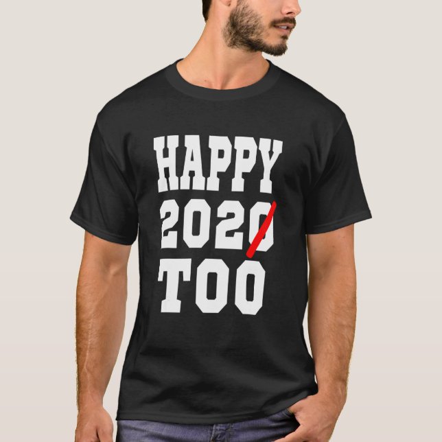 Lycklig 2022 Sarkastic Shirt 2020 for Quote Funny  T (Framsida)