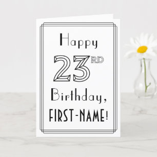 Lycklig 23:e födelsedagen, Art Deco Stil w/ anpass Kort