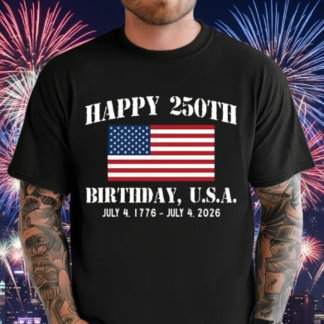 Lycklig 250:e födelsedag USA Shirt | Amerika 250 T T Shirt
