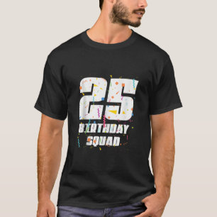 Lycklig 25:e födelsedagstorget Lycklig, 25:e årgån T Shirt