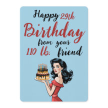 Lycklig 29:e födelsedagen från din 110-lb-vän