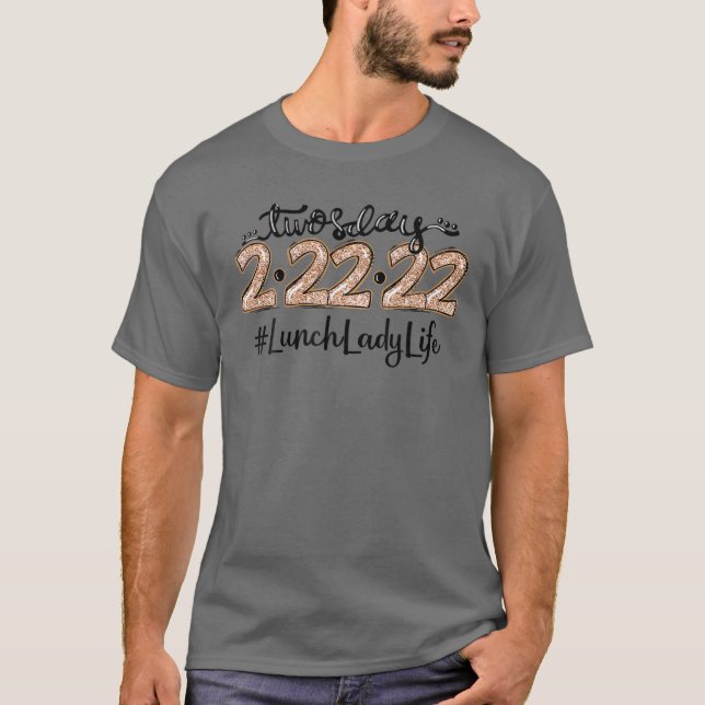 Lycklig 2/22/22 Tisdag - Lunch Dam Cafeter T Shirt (Framsida)