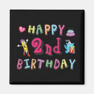 Lycklig 2:a födelsedagen. 2 år varannan dag. magnet