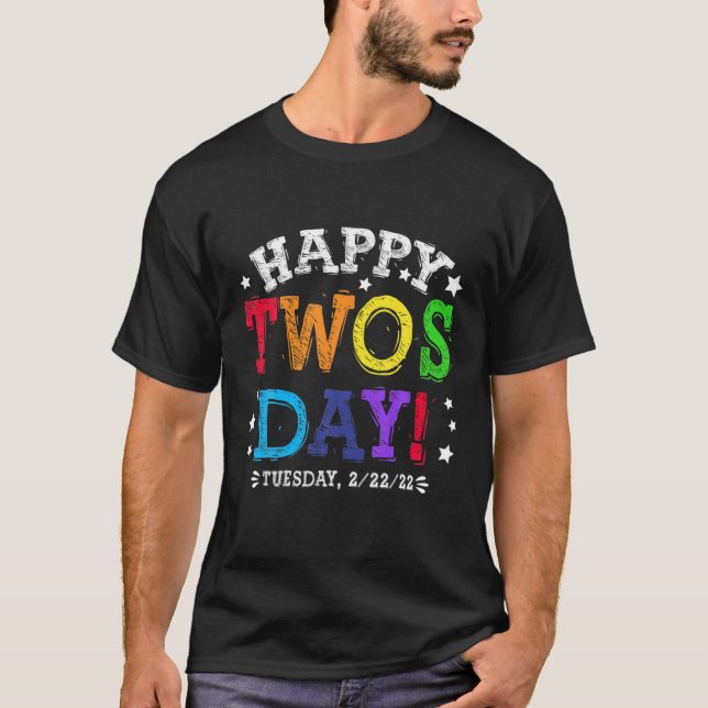 Lycklig 2S-dagen Tjugodag Tisdag 22 februari 2022  T Shirt (Framsida)