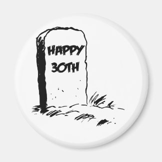 "Lycklig 30th" Gravestone Magnet