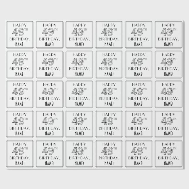 LYCKLIG 49:E BIRTHDAY; Art Deco Stil; eget namn Presentpapper (Platt)